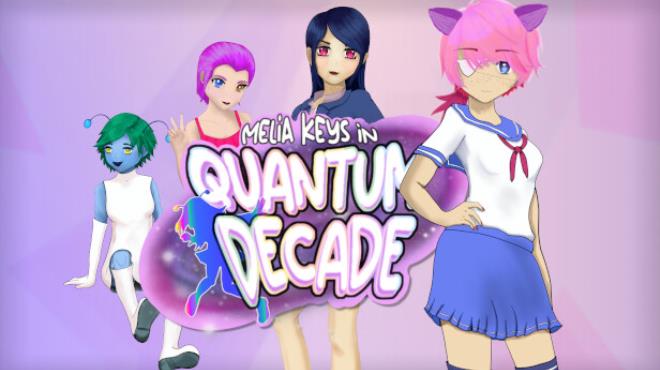 Melia Keys In Quantum Decade-TENOKE Free Download