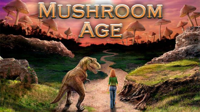 Mushroom Age-TENOKE Free Download