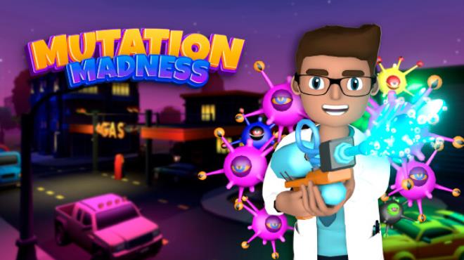 Mutation Madness-TENOKE Free Download