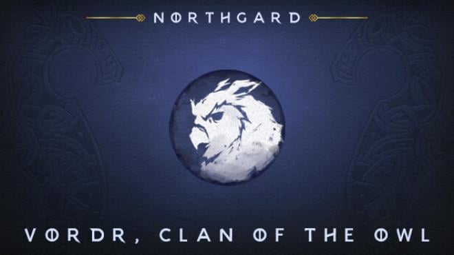 Northgard Vordr Clan of the Owl Update v 3 3 5 35749-TENOKE Free Download