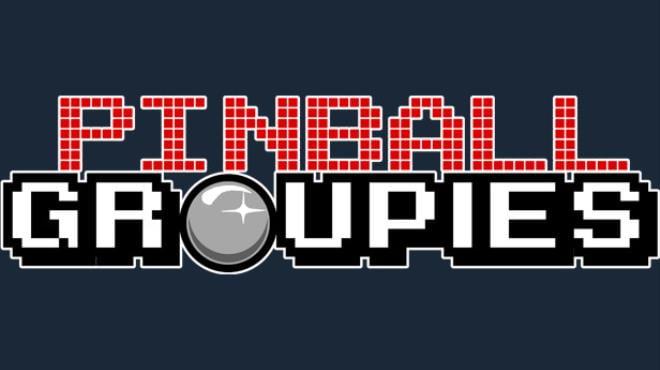 Pinball Groupies Free Download