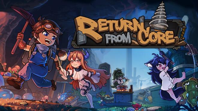 Return from Core v0.1.1.1223 Free Download