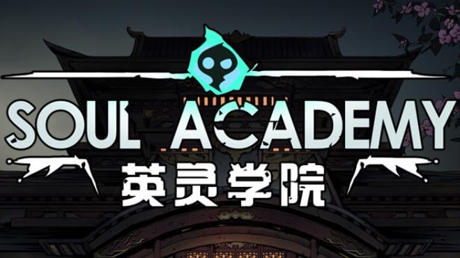 Soul Academy v20231219-TENOKE Free Download