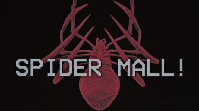SPIDER MALL-TENOKE Free Download