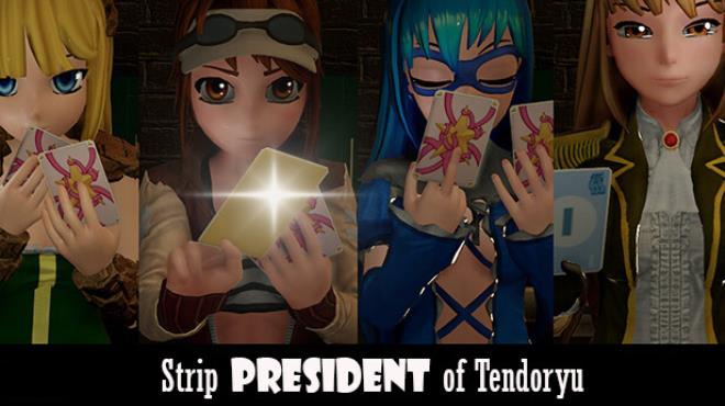 Strip President of Tendoryu / Kinetic Strip Party Free Download