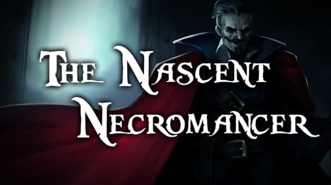 The Nascent Necromancer Free Download