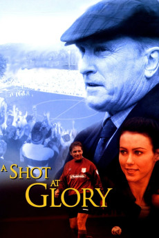 A Shot at Glory Free Download