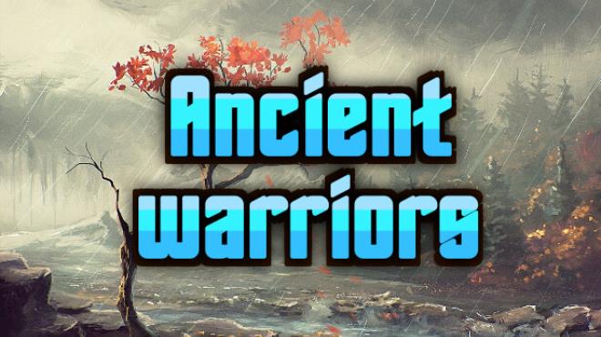 Ancient Warriors Free Download
