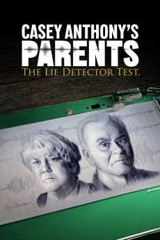 Casey Anthony’s Parents: The Lie Detector Test Free Download