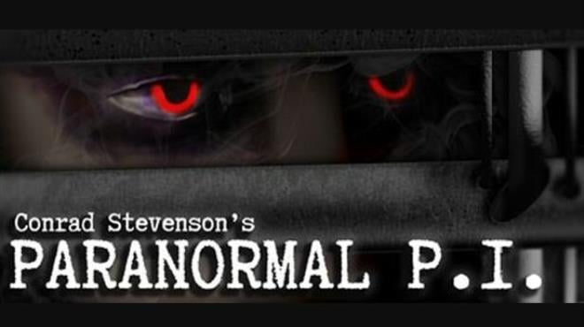 Conrad Stevensons Paranormal P I Update v1 00 008-TENOKE Free Download