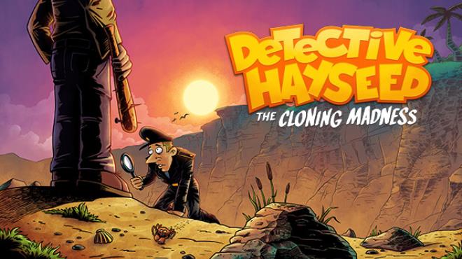 Detective Hayseed – The Cloning Madness v1.0.6 Free Download