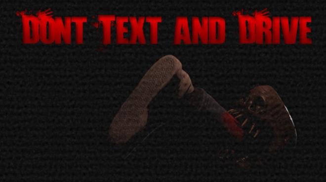 Dont Text and Drive-TENOKE Free Download