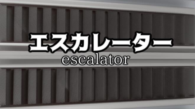 エスカレーター | Escalator Free Download
