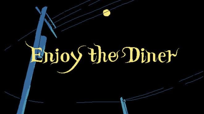 Enjoy the Diner Free Download