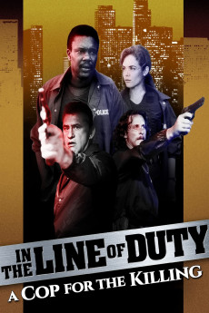 In the Line of Duty: A Cop for the Killing Free Download