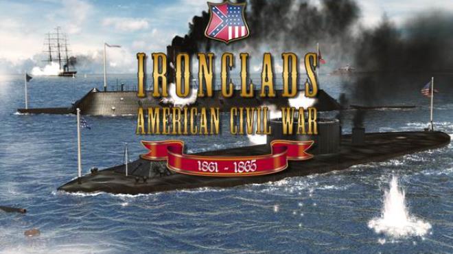 Ironclads: American Civil War Free Download