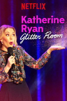Katherine Ryan: Glitter Room Free Download