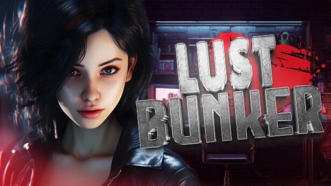 Lust Bunker [18+] Free Download