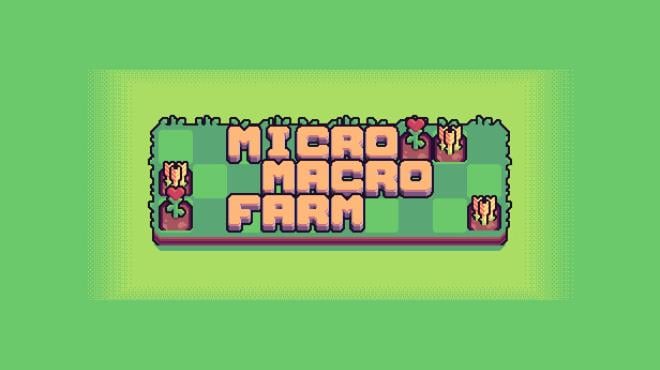 Micro macro farm Free Download