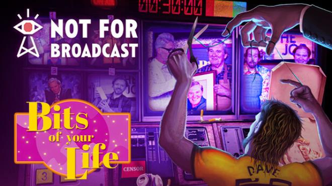 Not for Broadcast Bits of Your Life Update v20240118-RazorDOX Free Download
