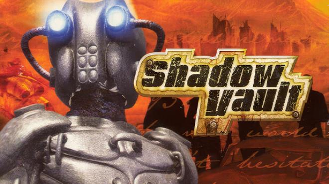 Shadow Vault Free Download