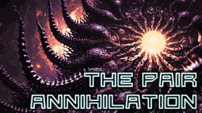 The Pair Annihilation-TENOKE Free Download