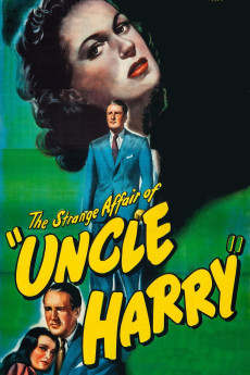 The Strange Affair of Uncle Harry Free Download