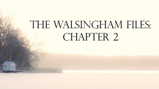 The Walsingham Files – Chapter 2 Free Download