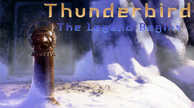 Thunderbird: The Legend Begins Free Download