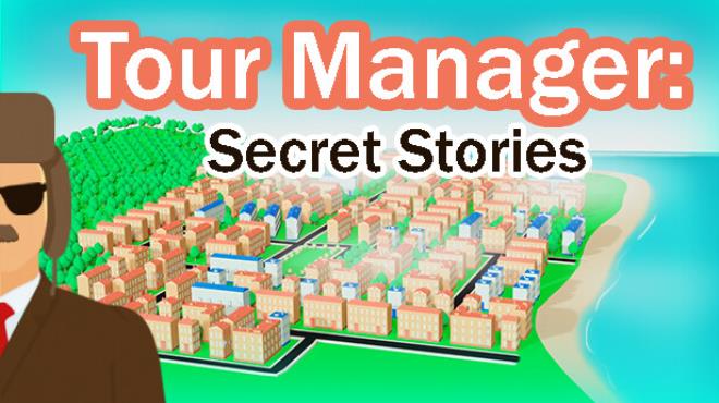 Tour Manager Secret Stories-TENOKE Free Download