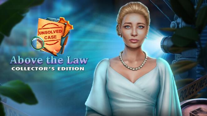 Unsolved Case: Above the Law Collector’s Edition Free Download