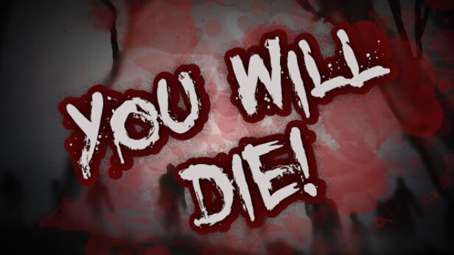 UWD – You Will Die! Free Download