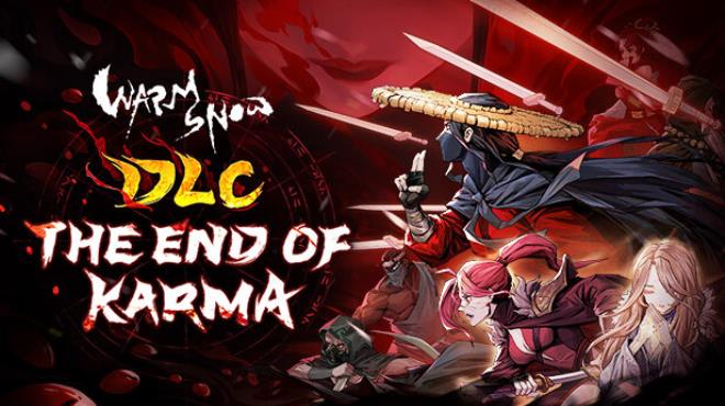 Warm Snow The End Of Karma v3 1 0 0-TENOKE Free Download