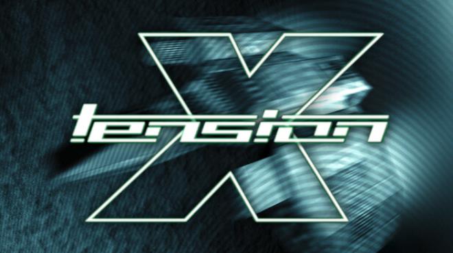 X: Tension Free Download