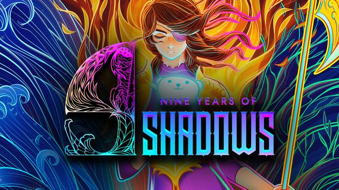 9 Years of Shadows v1 00 98-I KnoW Free Download