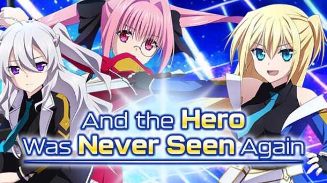 And the Hero Was Never Seen Again-TENOKE Free Download