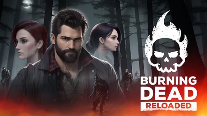 Burning Dead Reloaded-TENOKE Free Download