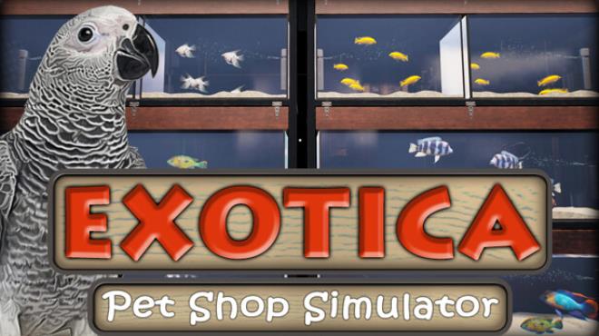 Exotica Petshop Simulator-TENOKE Free Download
