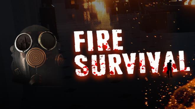 Fire survival-TENOKE Free Download