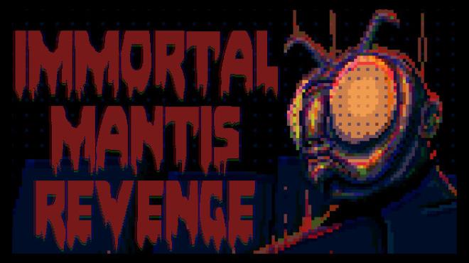 Immortal Mantis Revenge-TENOKE Free Download