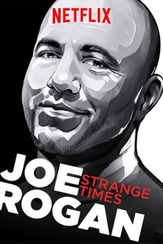 Joe Rogan: Strange Times Free Download
