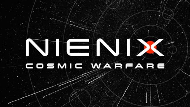 Nienix Cosmic Warfare Update v1 071-TENOKE Free Download
