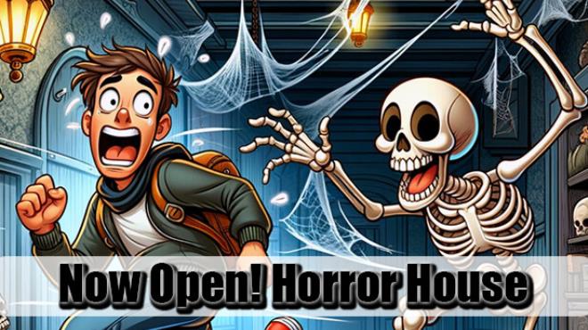Now Open Horror House-TENOKE Free Download