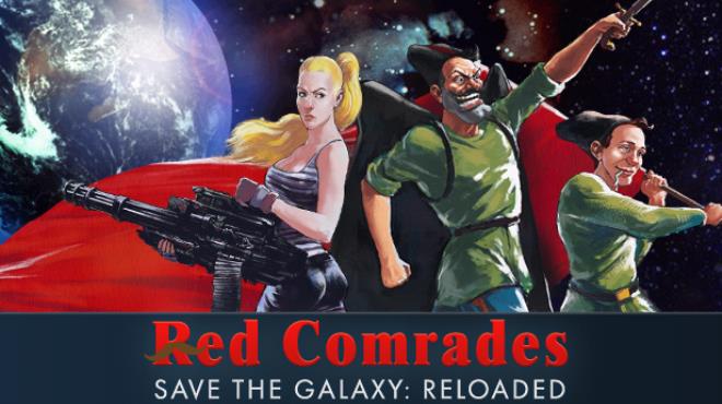 Red Comrades Save the Galaxy: Reloaded Free Download