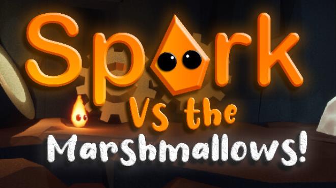 Spark Vs The Marshmallows-TENOKE Free Download