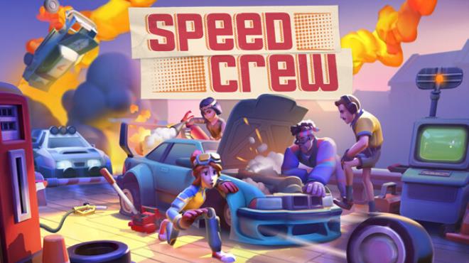 Speed Crew-TENOKE Free Download
