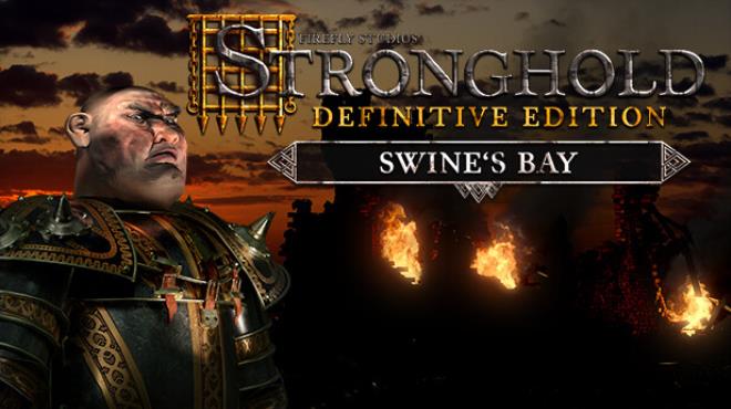 Stronghold Definitive Edition Swines Bay-RUNE Free Download