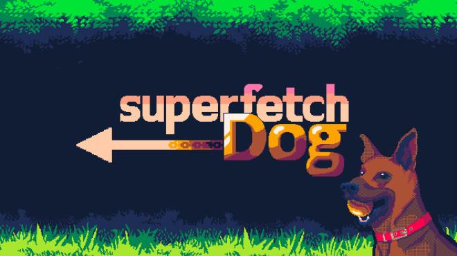 Superfetch Dog Free Download