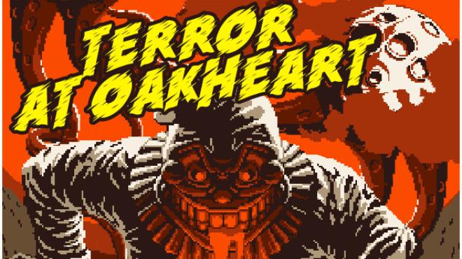 Terror At Oakheart-Unleashed Free Download