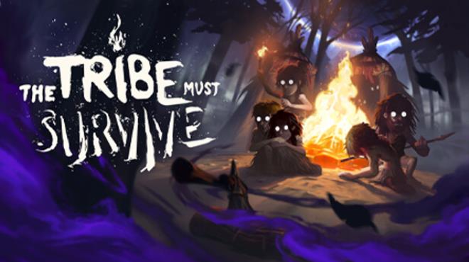 The Tribe Must Survive Free Download